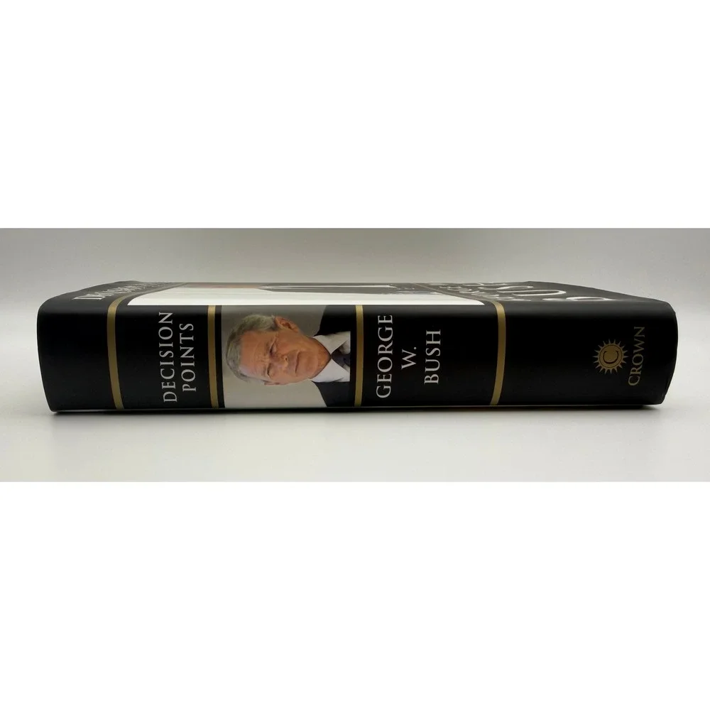 Decision Points George W Bush Hardcover Autobiography Crown 2010 Memoir